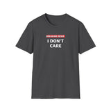 Funny Breaking News I Don't Care T-Shirt