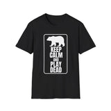 Bear | Keep calm and play dead T-Shirt