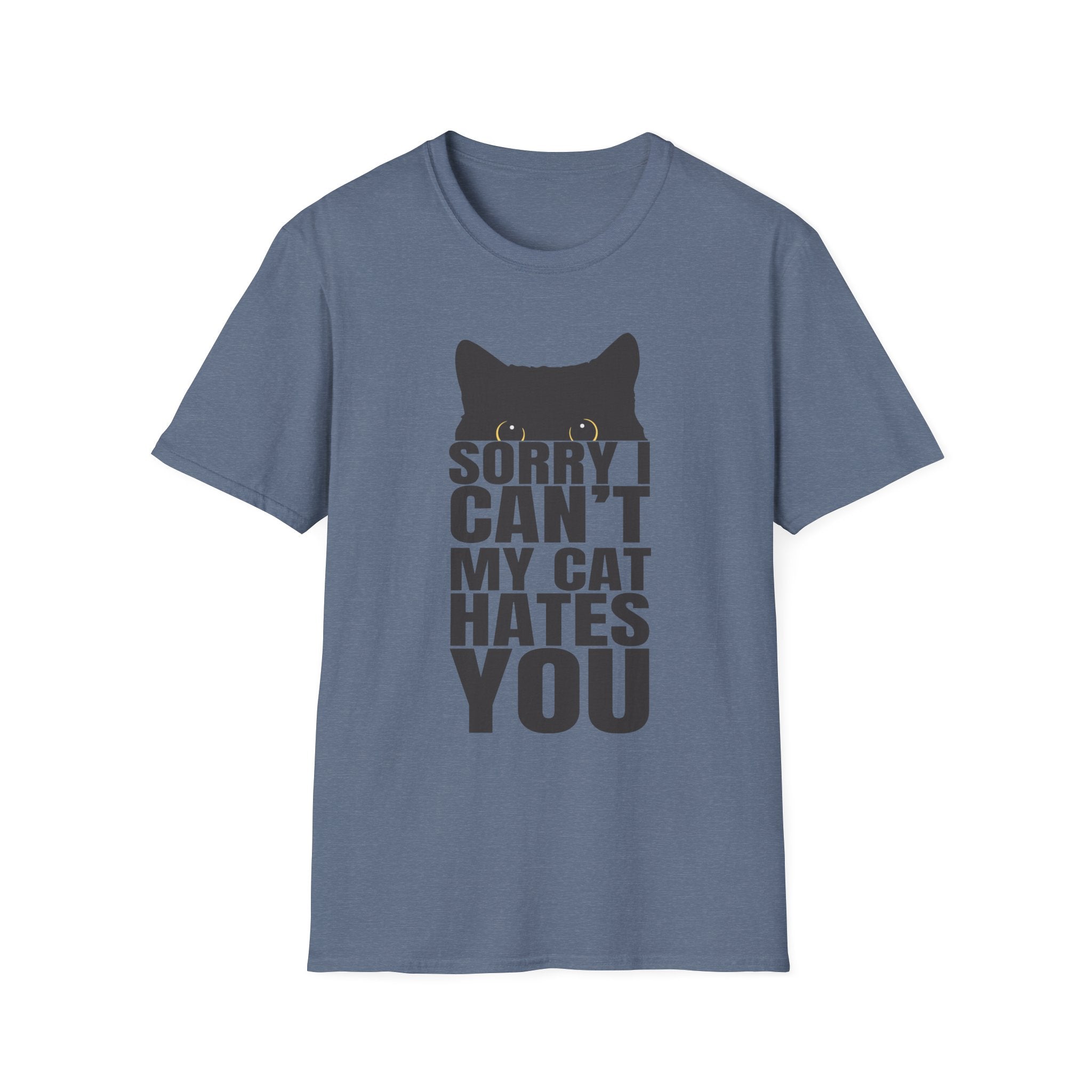 Sorry my cat hates you T-Shirt