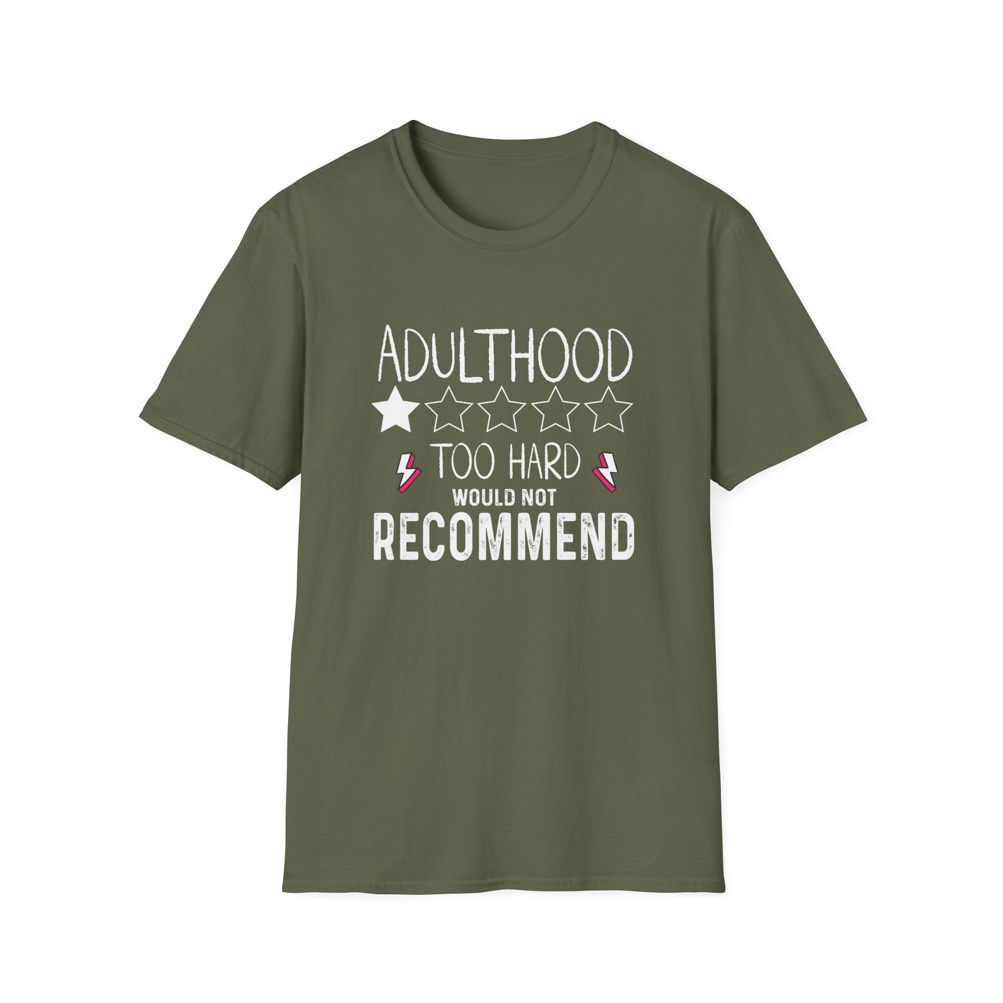 adulthood is too hard would not recommend funny Tshirt