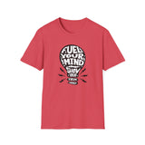 Energy Fuel Unisex T-Shirt - Show Your True Energy Tee
