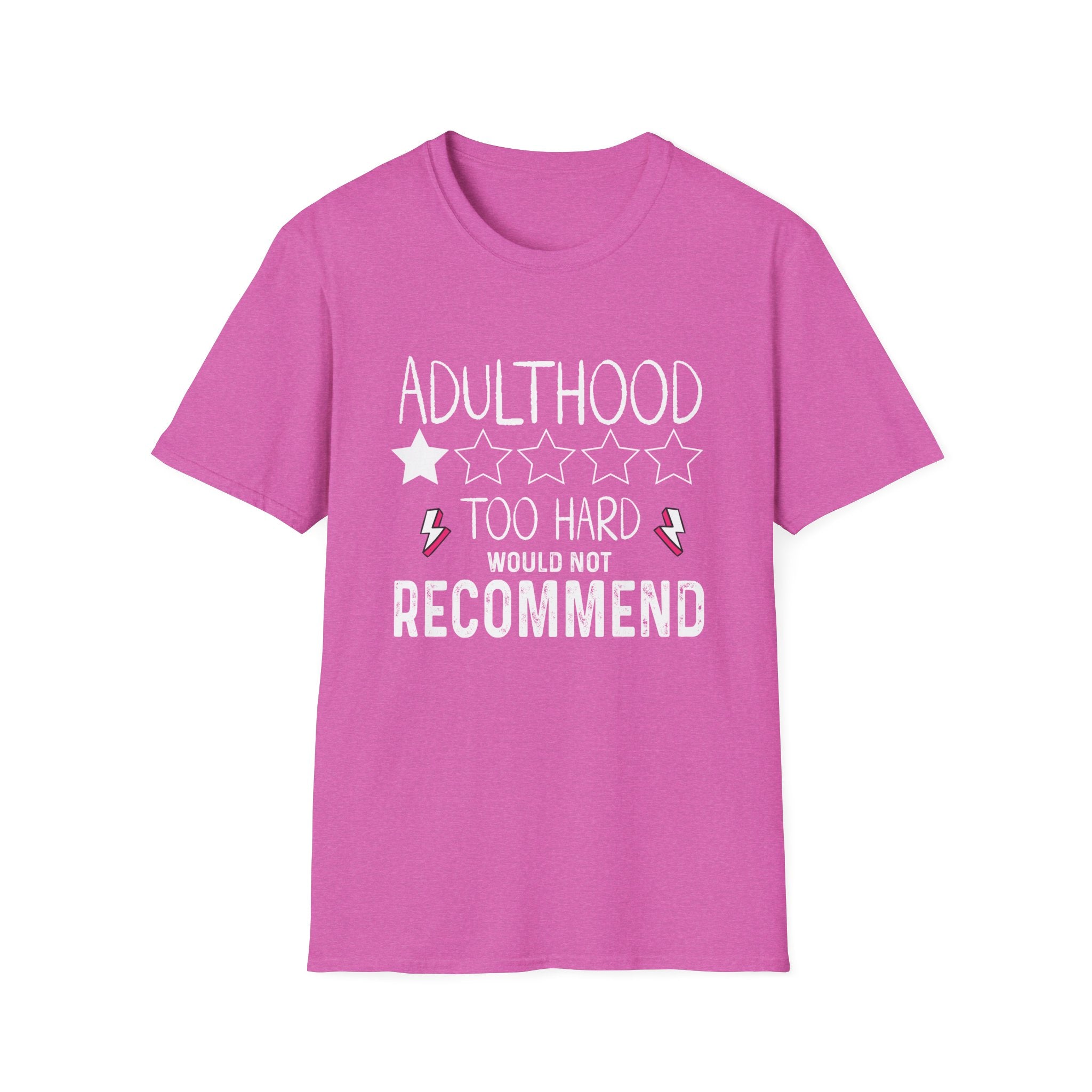 adulthood is too hard would not recommend funny Tshirt