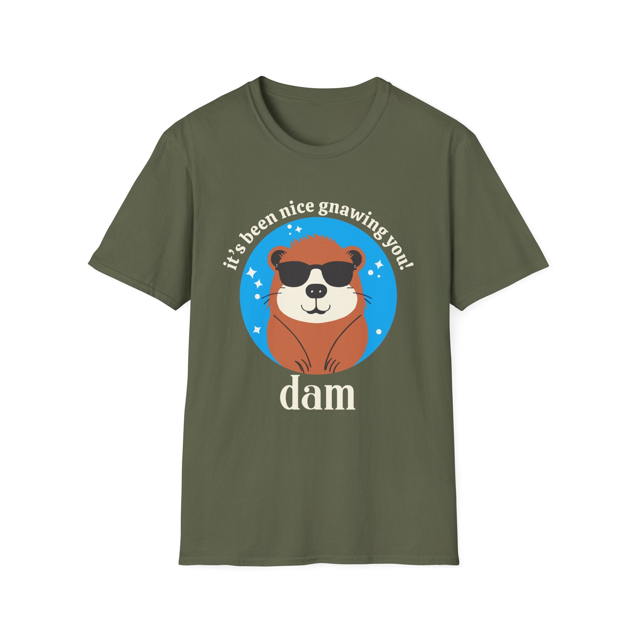 Beaver -it's been nice gnawing you! Dam T-Shirt