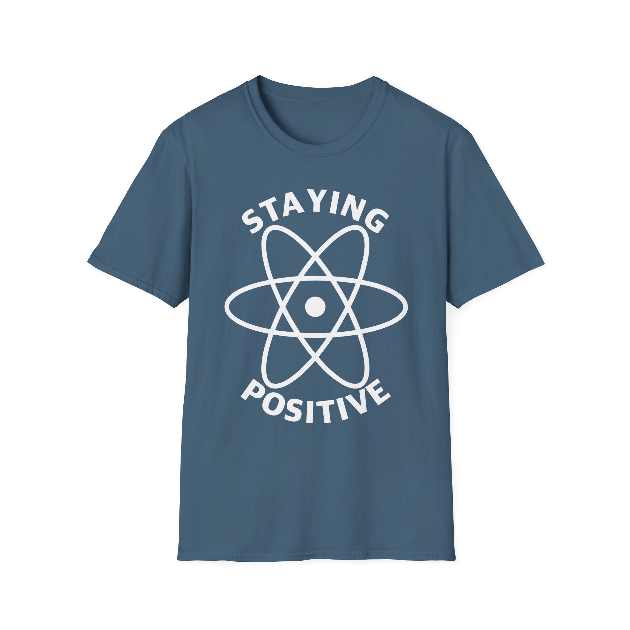 Staying Positive T-Shirt