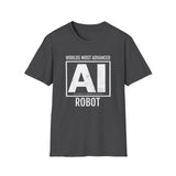 Worlds most advanced AI ROBOT T-Shirt
