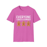 Everyone loves a ginger funny T-Shirt