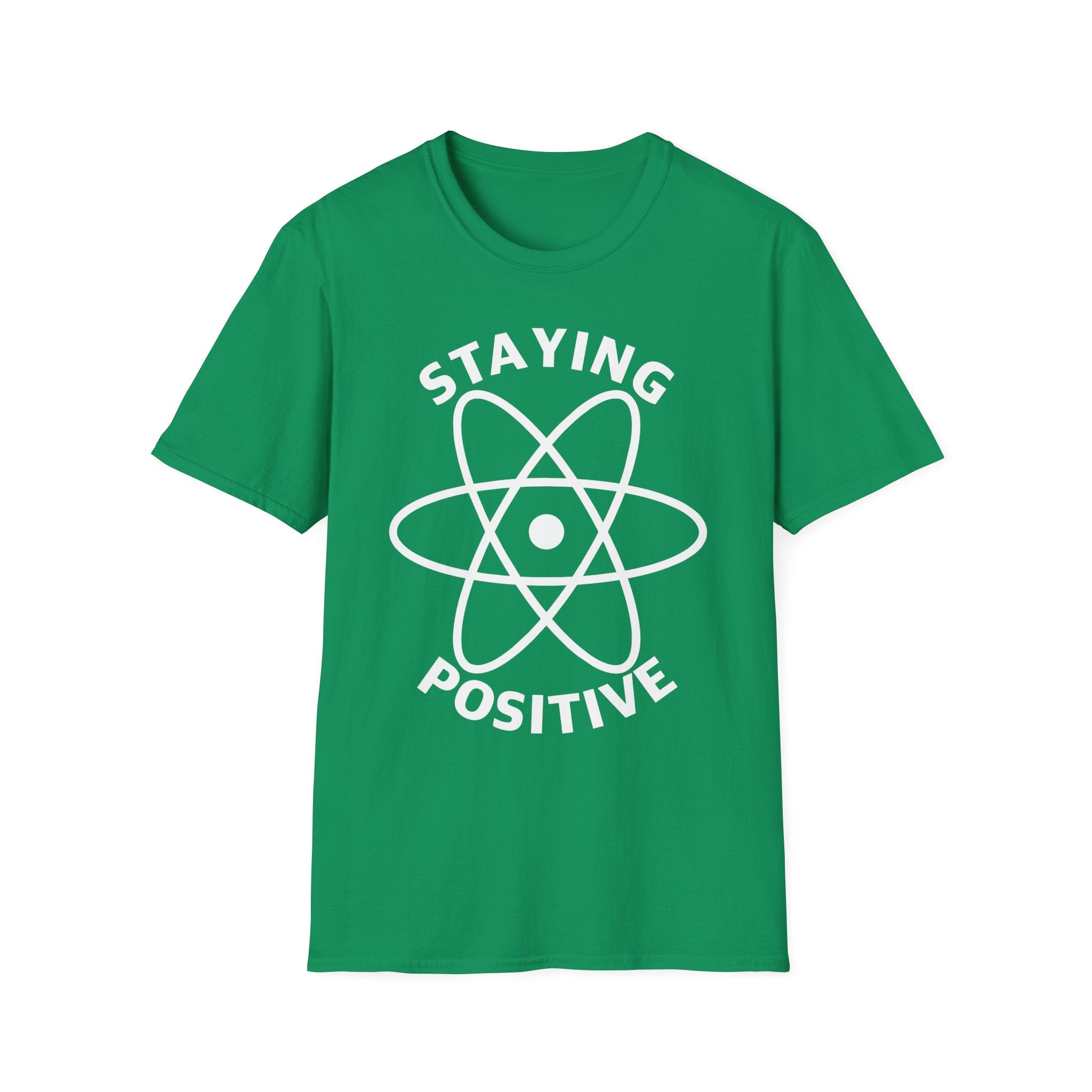 Staying Positive T-Shirt