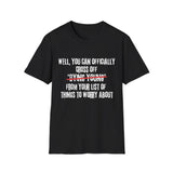No Worries Dying Young T-Shirt