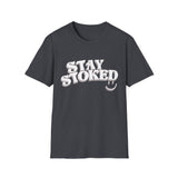Stay Stoked T-Shirt