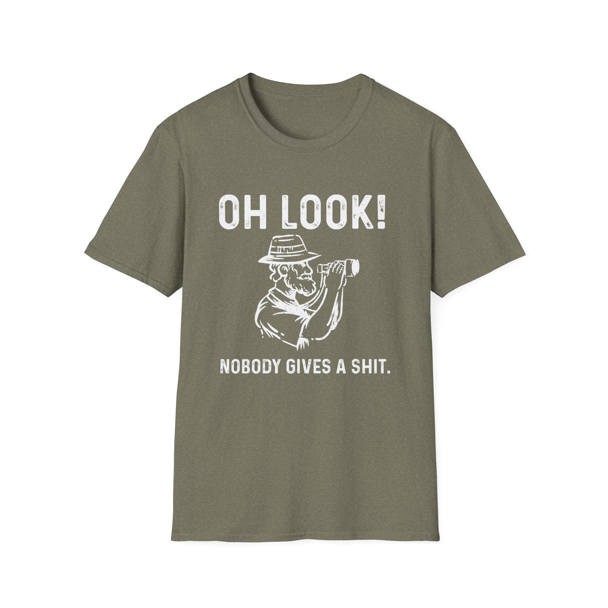 Oh Look - Nobody gives a shit. T-Shirt