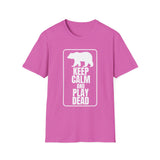 Bear | Keep calm and play dead T-Shirt