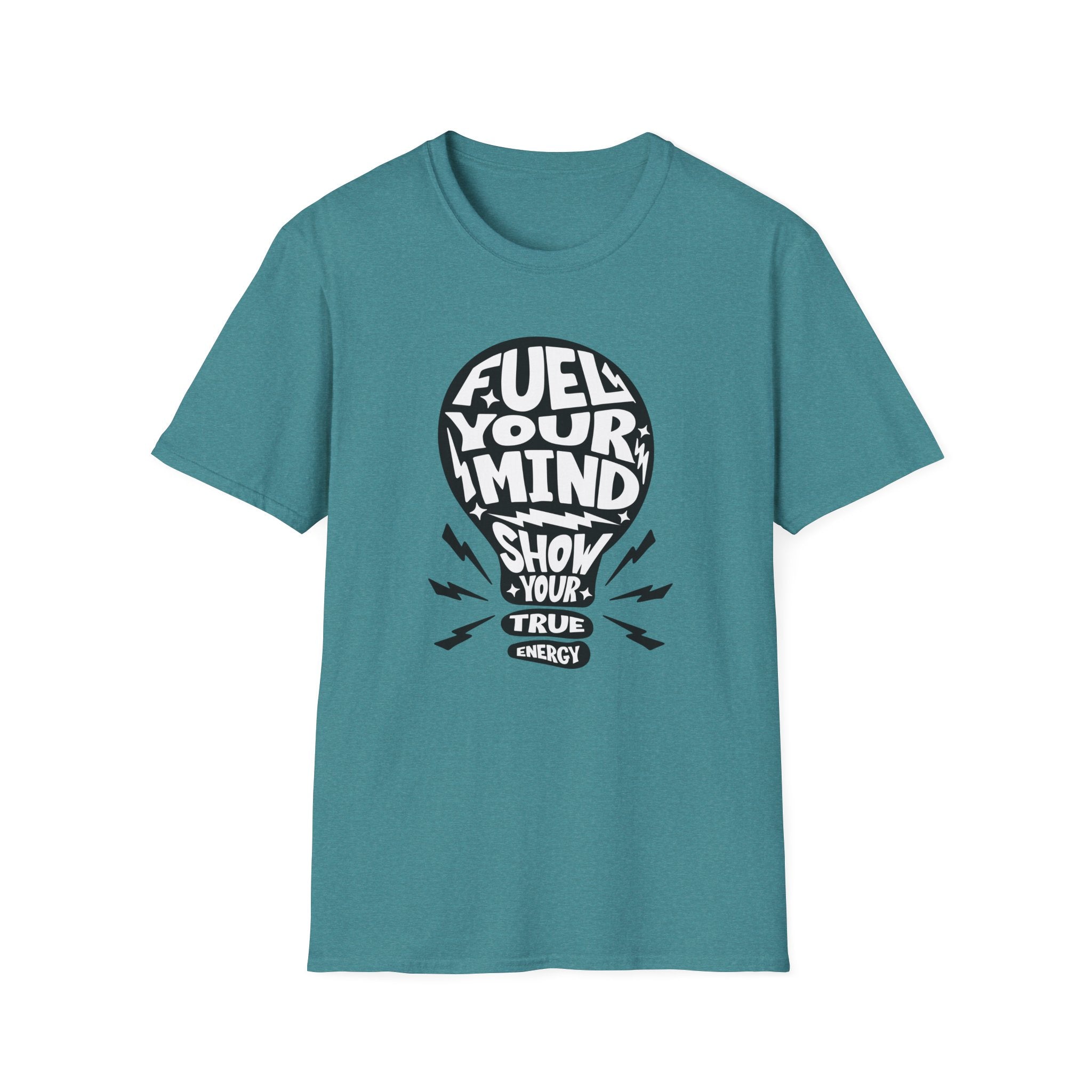 Energy Fuel Unisex T-Shirt - Show Your True Energy Tee