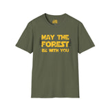 May The Forest Be With You T-Shirt