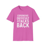 Expensive Difficult Unisex T-Shirt