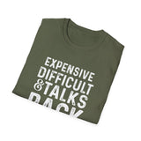 Expensive Difficult Unisex T-Shirt