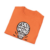 Energy Fuel Unisex T-Shirt - Show Your True Energy Tee