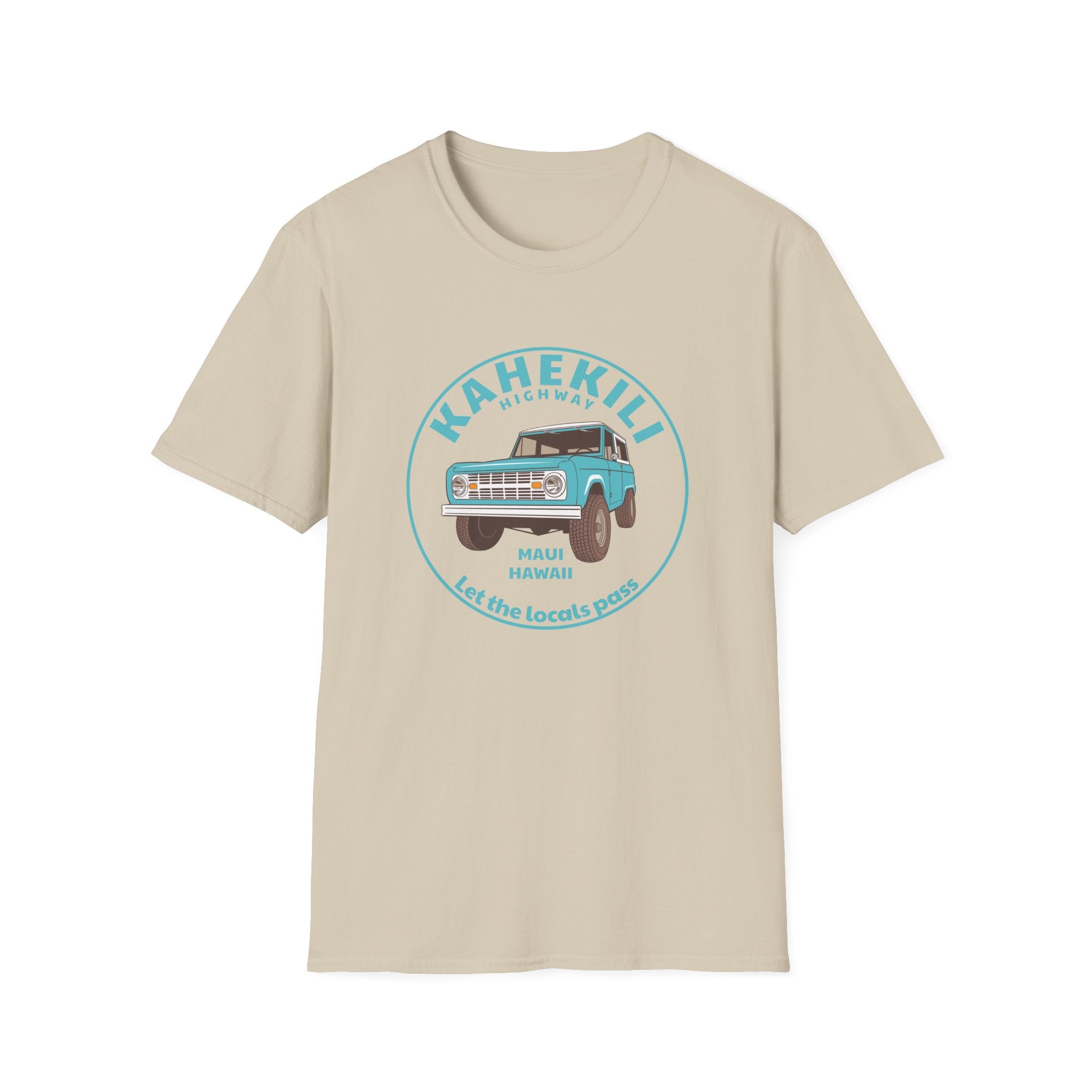 MAUI Hawaii let the locals pass Tshirt
