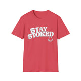 Stay Stoked T-Shirt