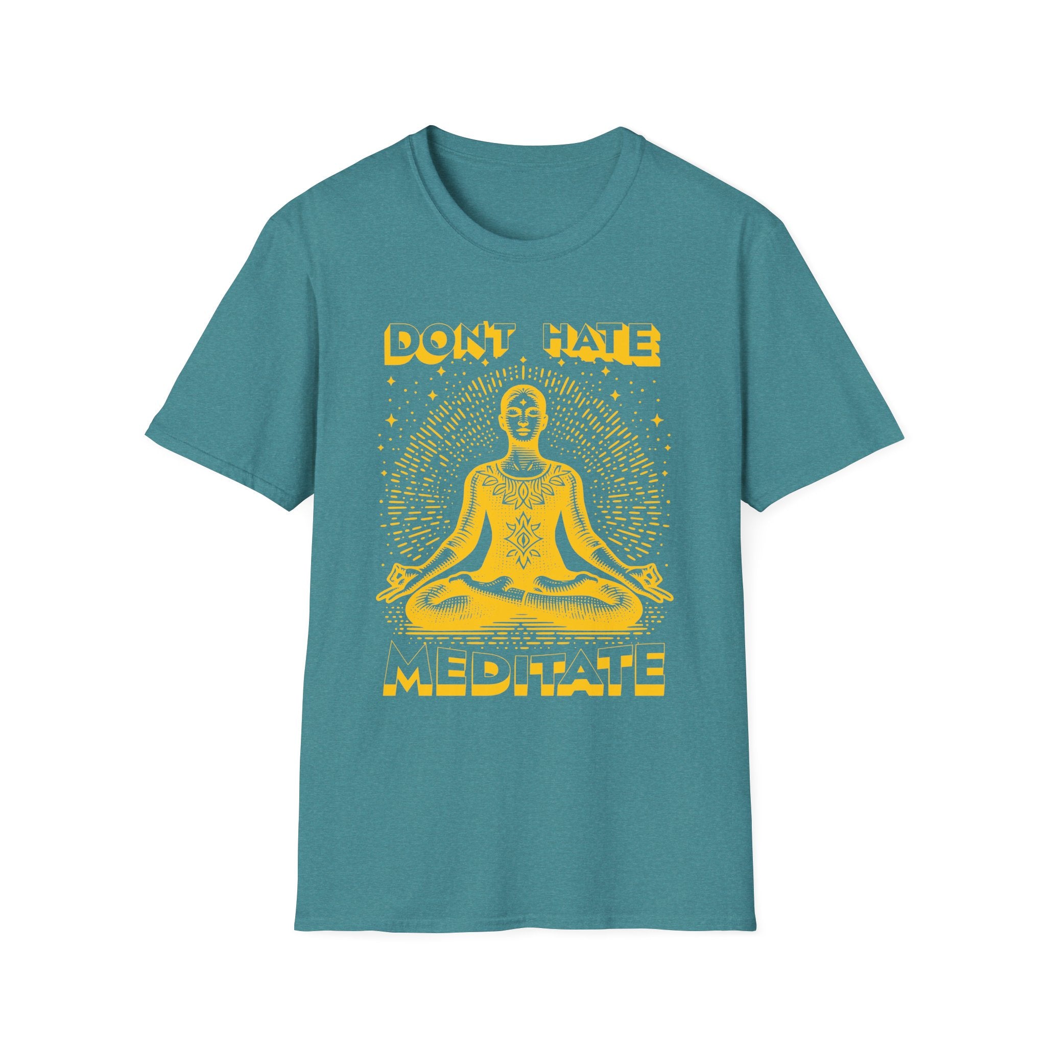 Don't Hate | Meditation Yoga T-Shirt