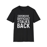 Expensive Difficult Unisex T-Shirt