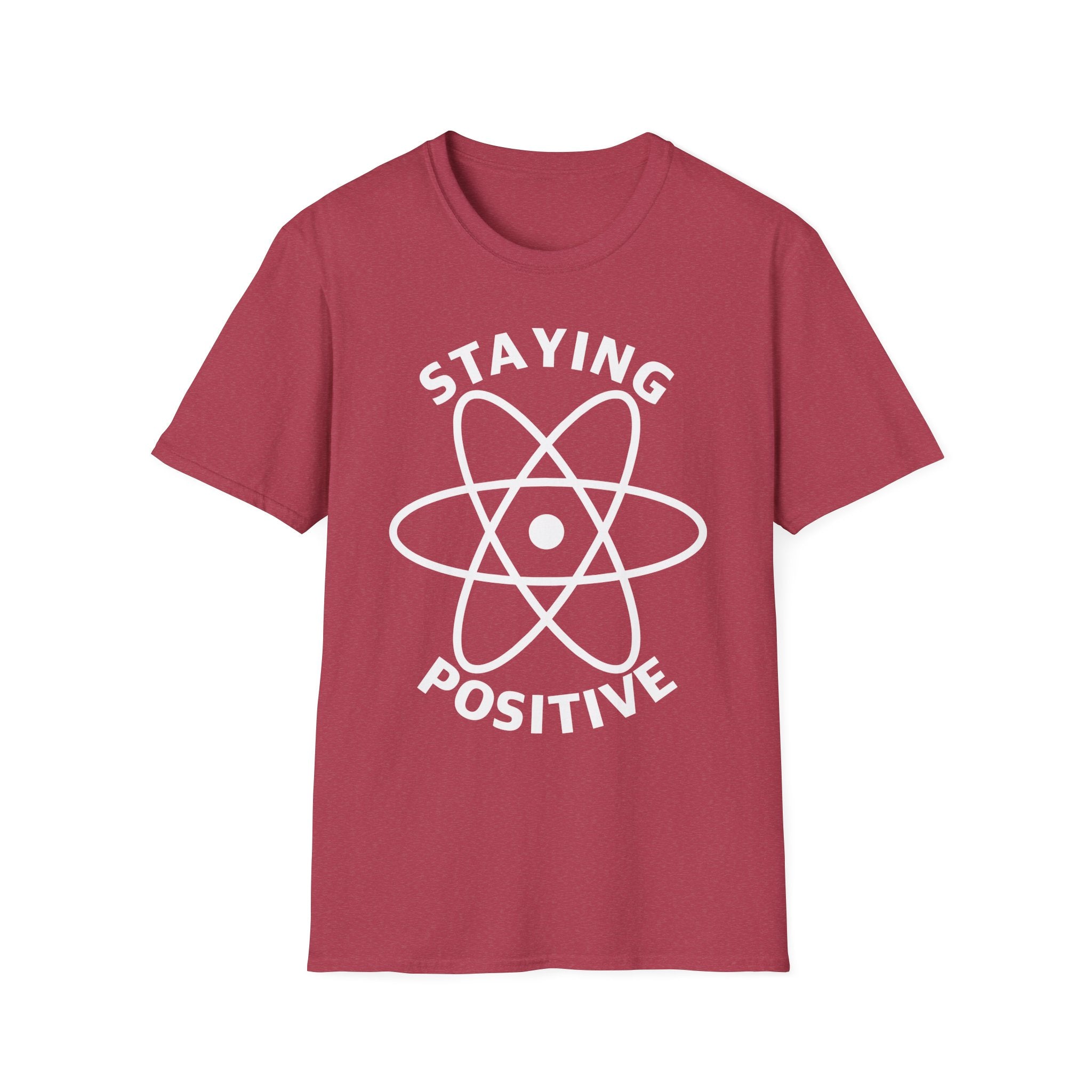 Staying Positive T-Shirt