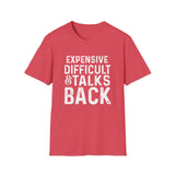 Expensive Difficult Unisex T-Shirt
