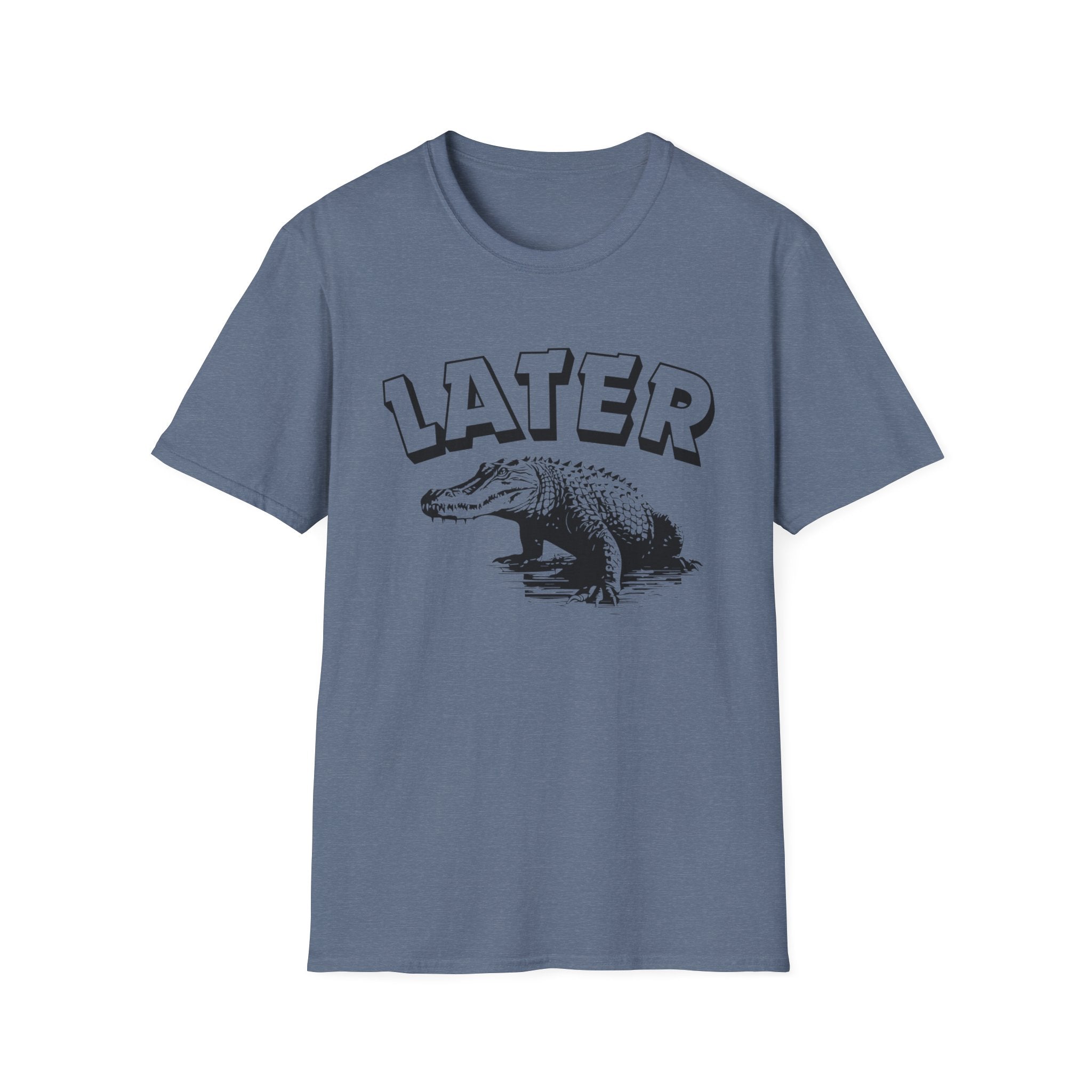 Later Gator T-Shirt