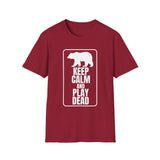 Bear | Keep calm and play dead T-Shirt
