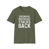 Expensive Difficult Unisex T-Shirt