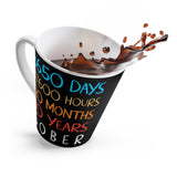 Sober Milestone Latte Mug, Recovery Gift, Sobriety Celebration, Motivational Coffee Cup, 10 Years Sober