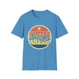 Better Days Ahead T-Shirt
