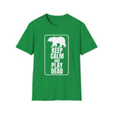 Bear | Keep calm and play dead T-Shirt