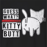 Guess What Kitty Butt Funny T-Shirt