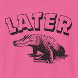 Later Gator T-Shirt