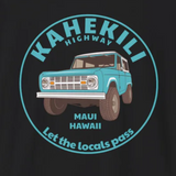 MAUI Hawaii let the locals pass Tshirt