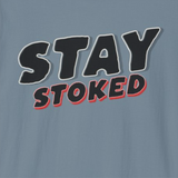 Stay Stoked Classic Tshirt